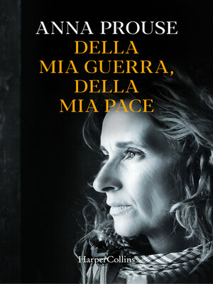 cover image of Della mia guerra, della mia pace